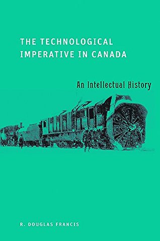 The Technological Imperative in Canada