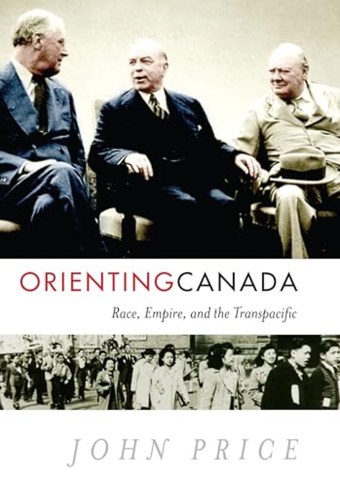 Orienting Canada – Race, Empire, and the Transpacific