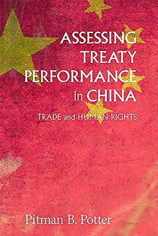 Assessing Treaty Performance in China – Trade and Human Rights