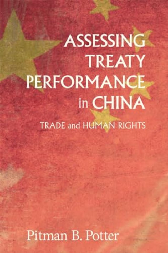 Assessing Treaty Performance in China – Trade and Human Rights