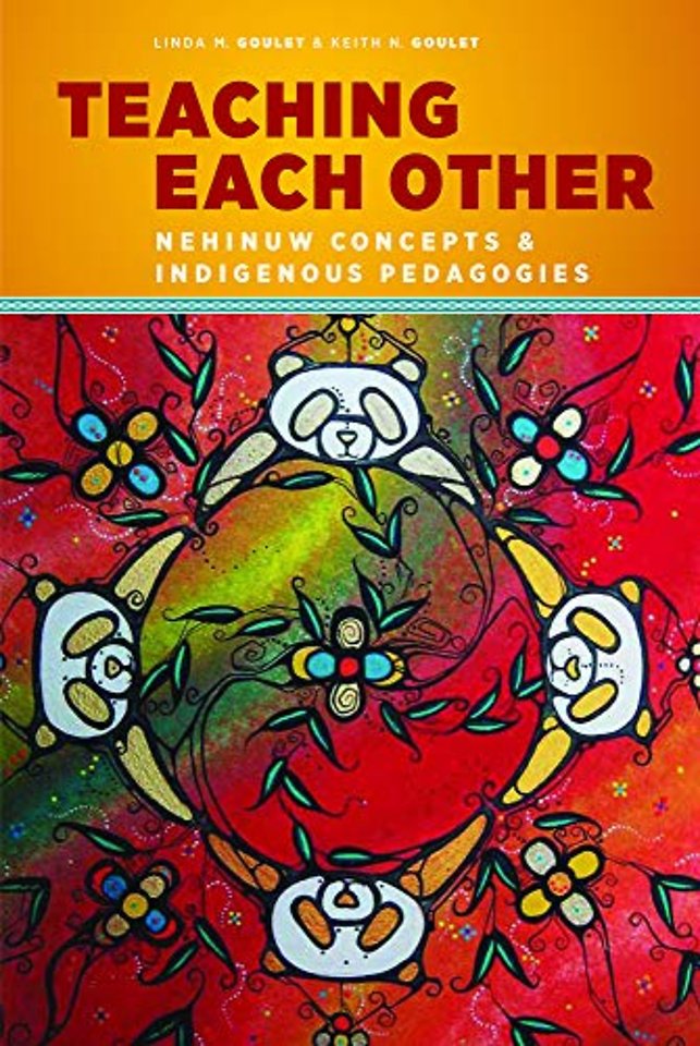 Teaching Each Other – Nehinuw Concepts and Indigenous Pedagogies