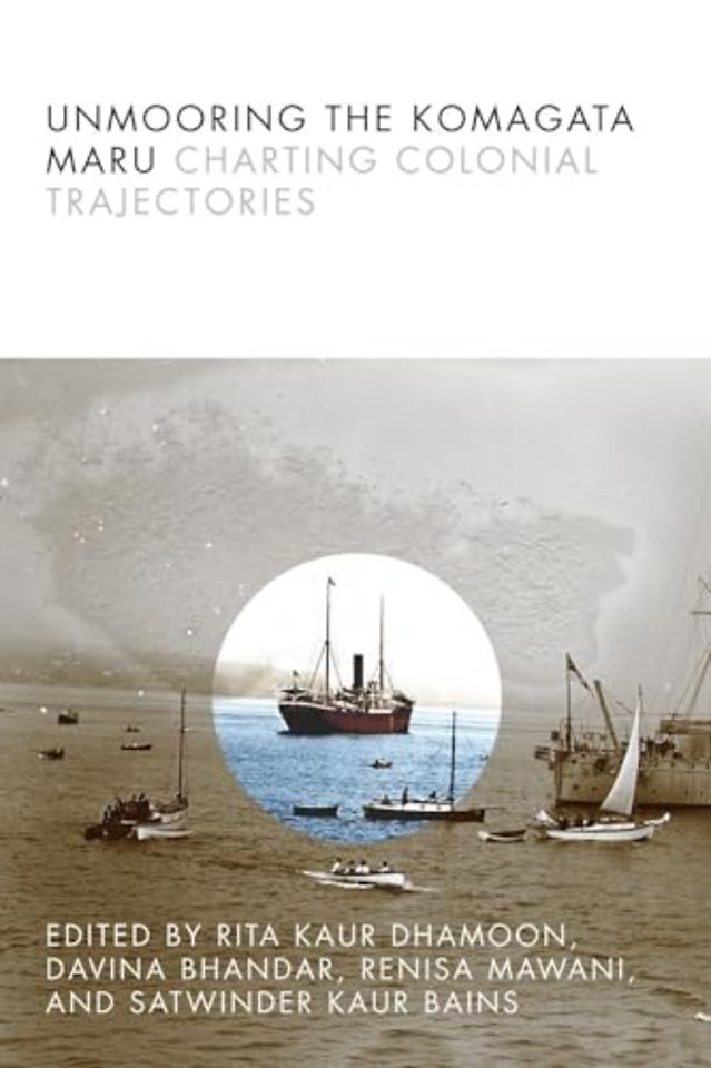 Unmooring the Komagata Maru