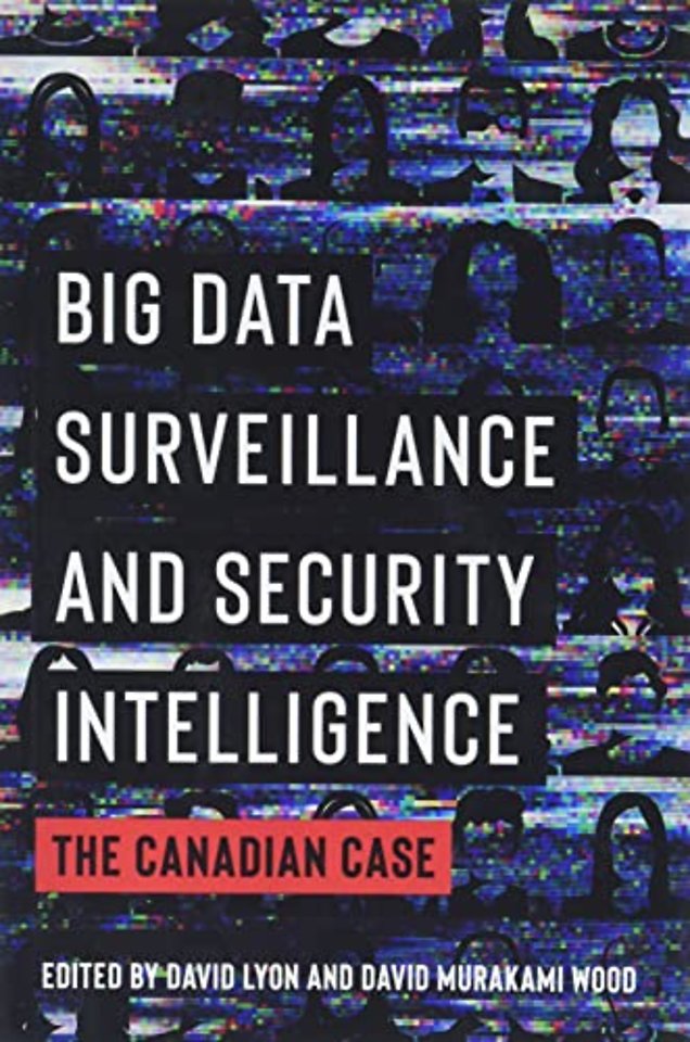 Big Data Surveillance and Security Intelligence