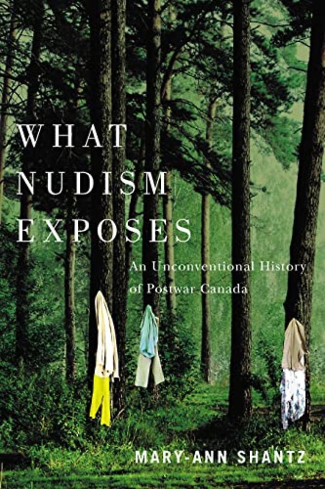 What Nudism Exposes – An Unconventional History of Postwar Canada