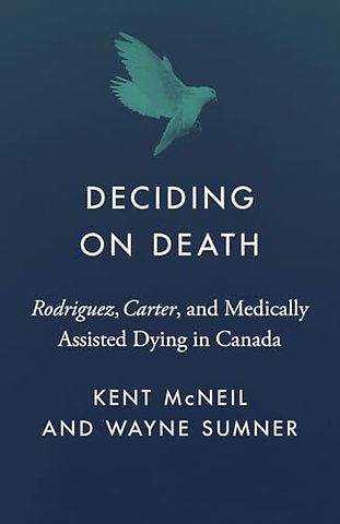 Deciding on Death – And Medically Assisted Dying in Canada