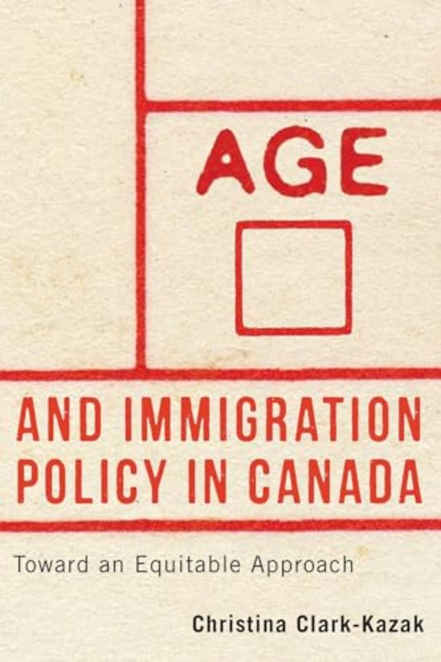 Age and Immigration Policy in Canada – Toward an Equitable Approach