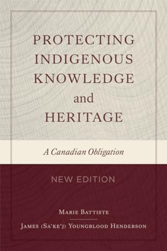 Protecting Indigenous Knowledge and Heritage, Ne – A Canadian Obligation