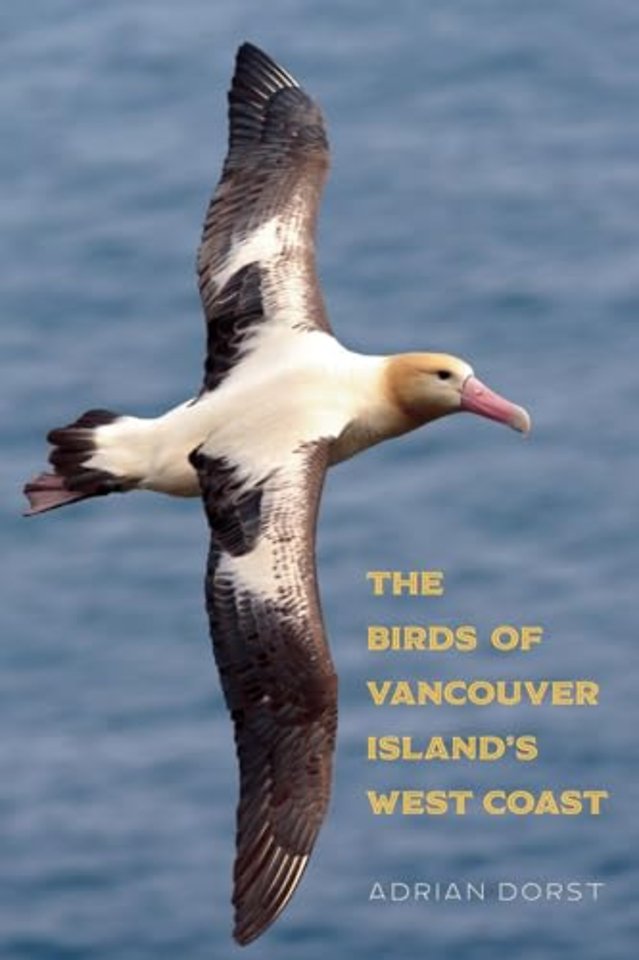 The Birds of Vancouver Island`s West Coast