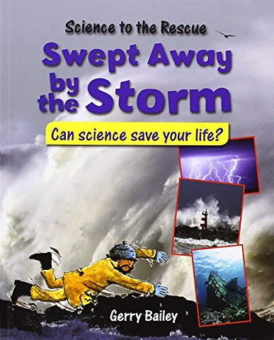 Swept Away by the Storm