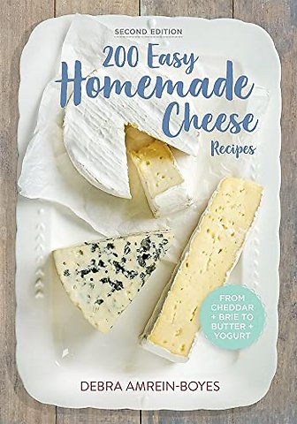 200 Easy Homemade Cheese Recipes