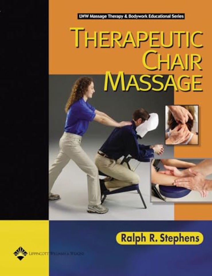 Therapeutic Chair Massage (LWW Massage Therapy and Bodywork Educational Series)