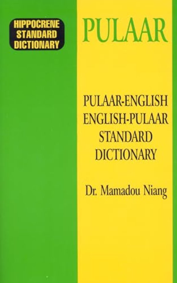 Pulaar-English/English-Pulaar Standard Dictionary