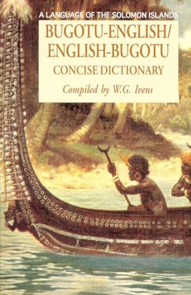Bugotu-English/English-Bogutu Concise Dictionary: A Language of the Solomon Islands