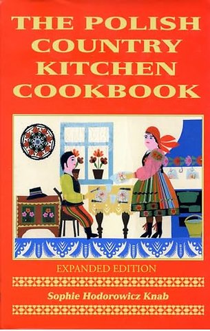 Polish Country Kitchen Cookbook (Expanded)