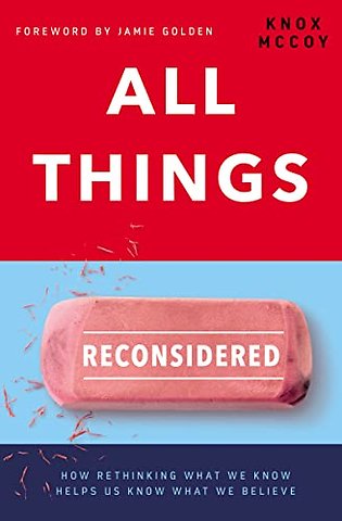 All Things Reconsidered