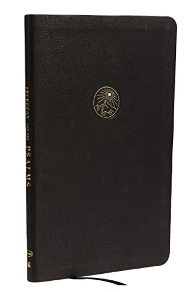 Spurgeon and the Psalms: The Book of Psalms with Devotions from Charles Spurgeon (NKJV, Black Leathersoft, Comfort Print)