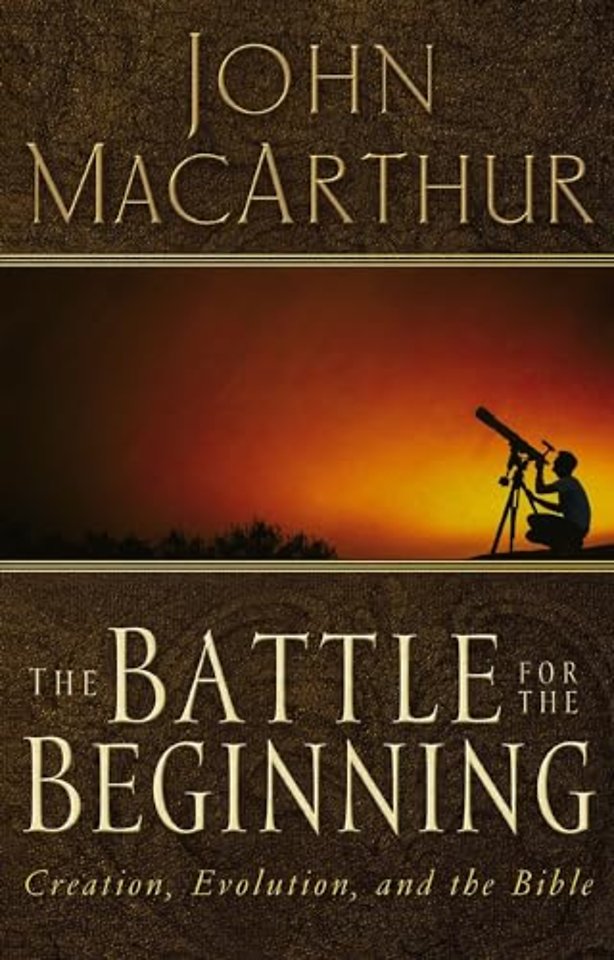 The Battle for the Beginning