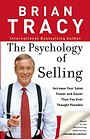 The Psychology of Selling The Psychology of Selling