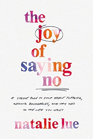 The Joy of Saying No