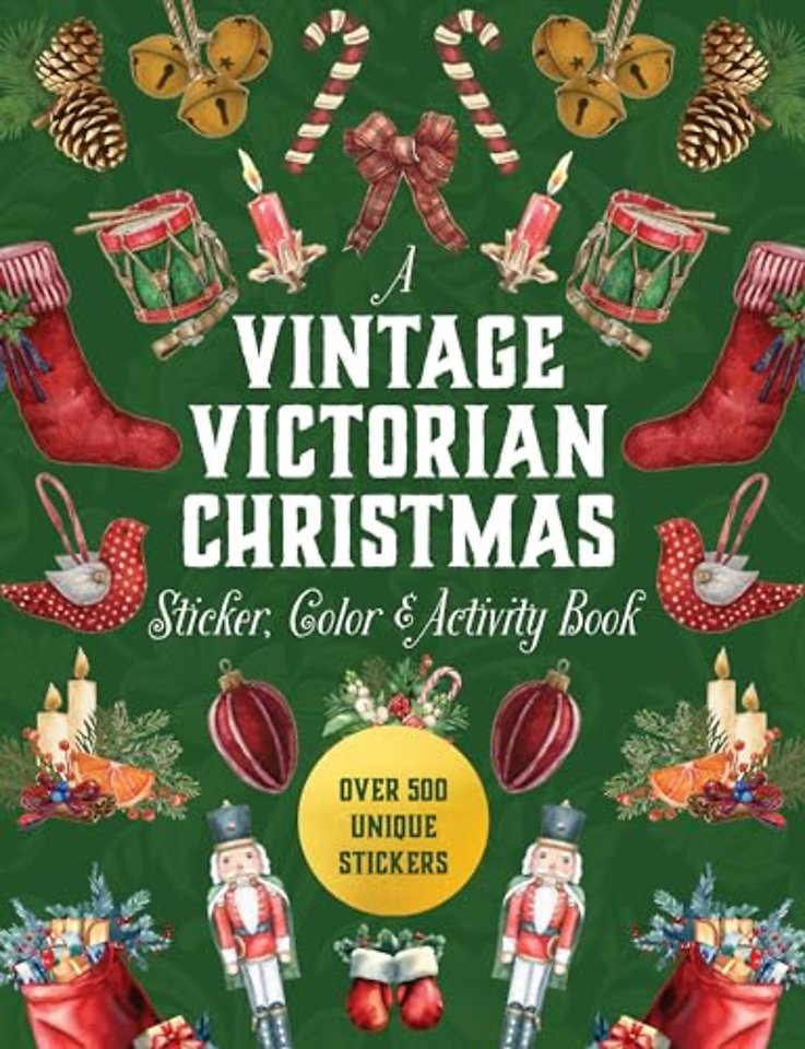A Vintage Victorian Christmas Sticker, Color & Activity Book