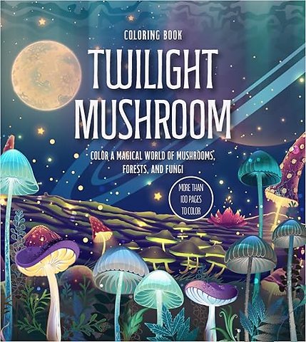 Twilight Mushroom Coloring Book