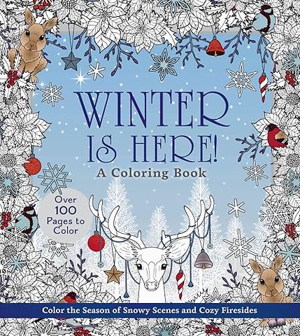 Winter is Here! A Coloring Book