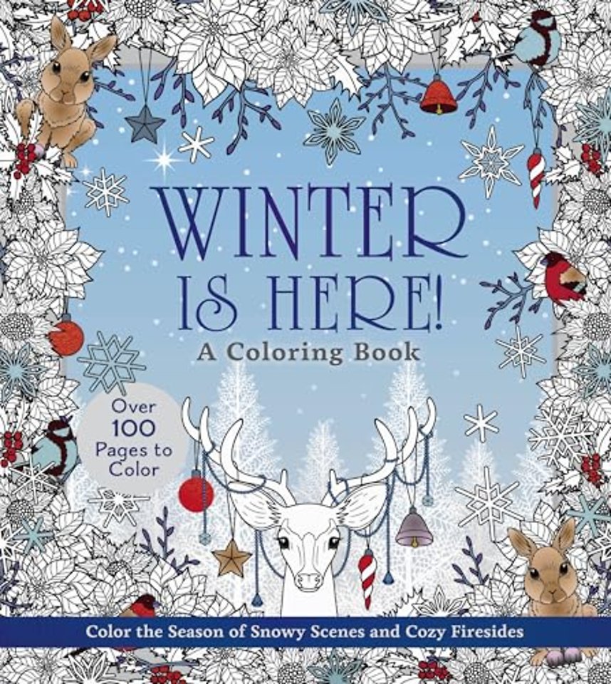 Winter is Here! A Coloring Book