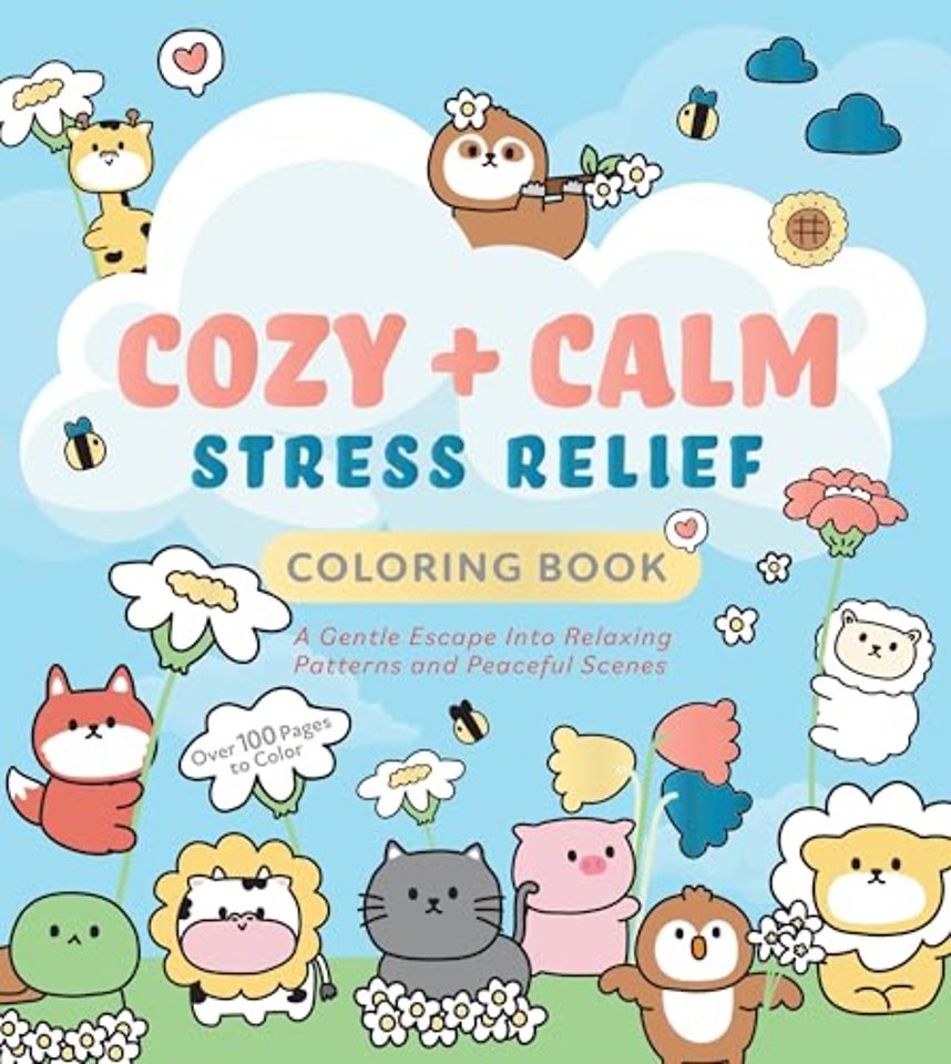 Cozy & Calm Stress Relief Coloring Book