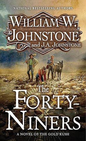 Forty-Niners, The