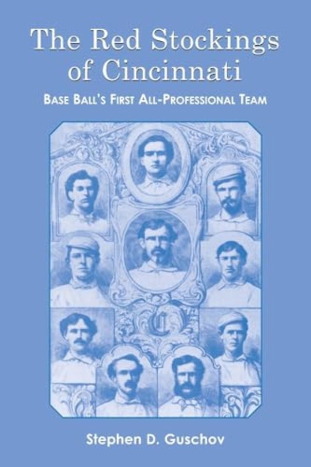 The Red Stockings of Cincinnati