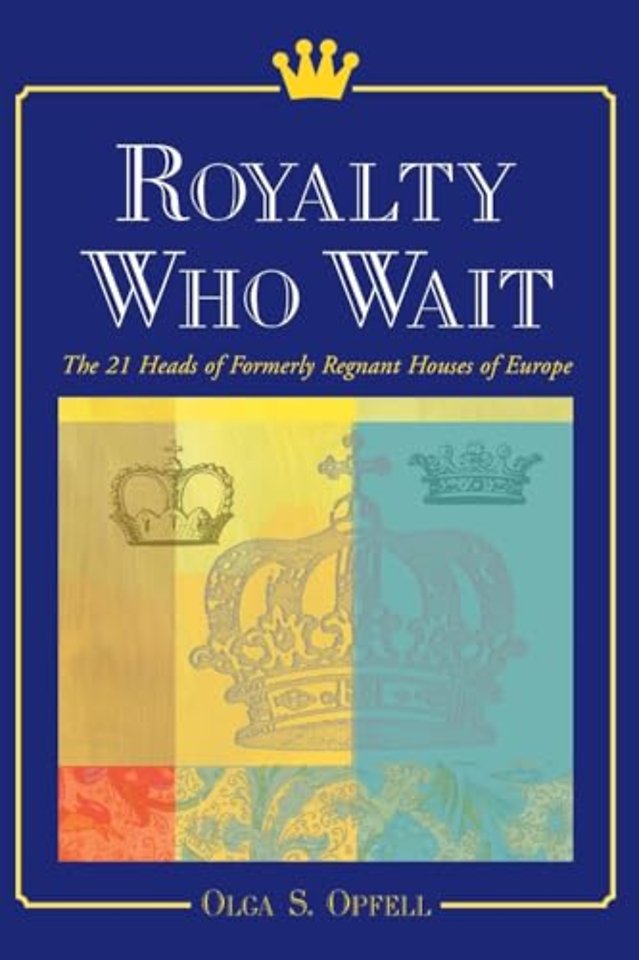 Royalty Who Wait