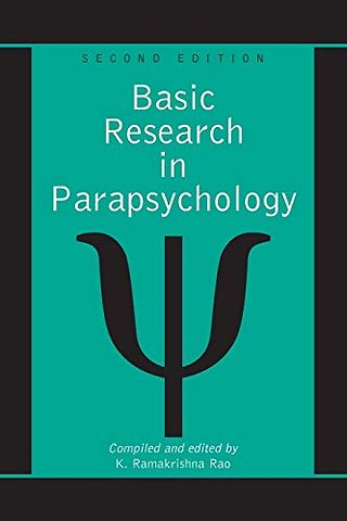 Basic Research in Parapsychology, 2d ed.