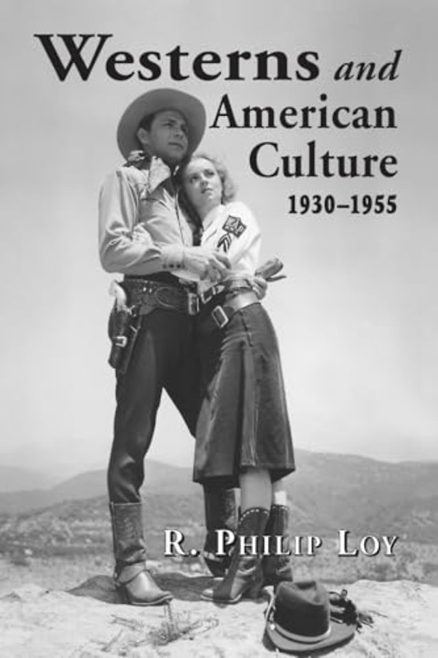 Westerns and American Culture, 1930-1955