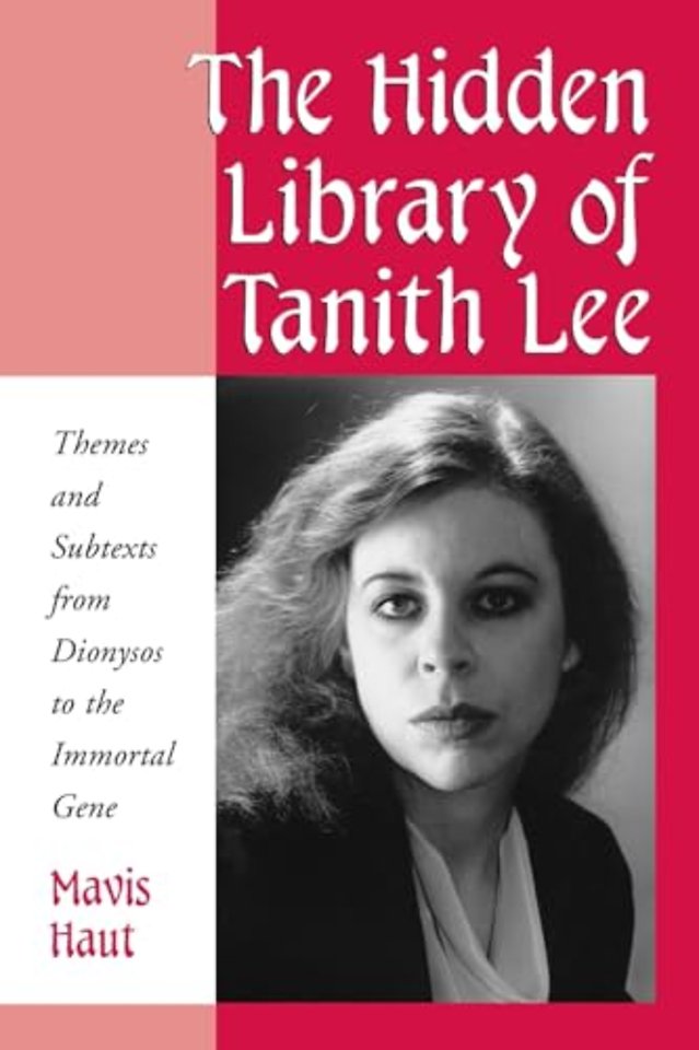 The Hidden Library of Tanith Lee