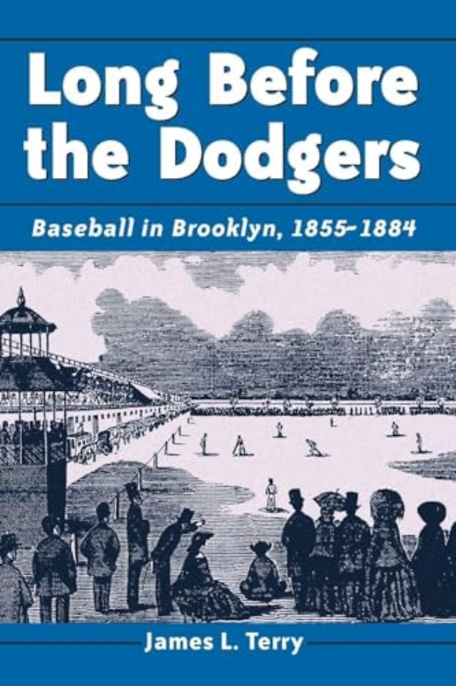 Long Before the Dodgers