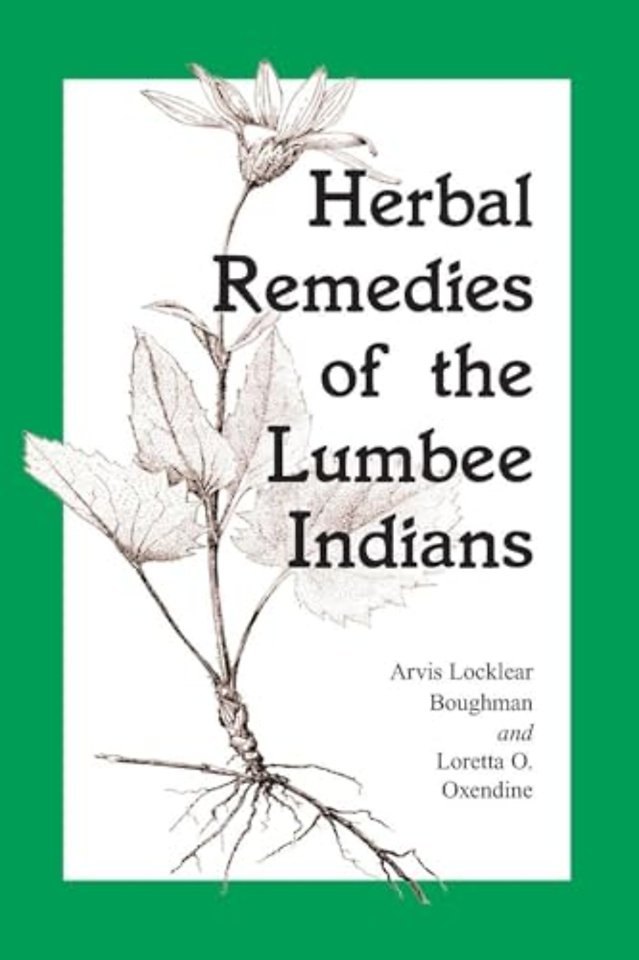 Herbal Remedies of the Lumbee Indians