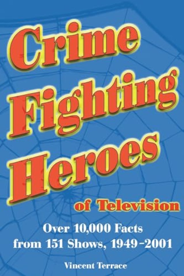 Crime Fighting Heroes of Television