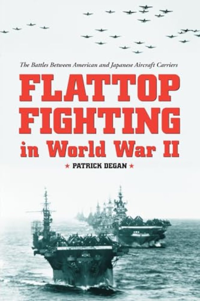 Flattop Fighting in World War II
