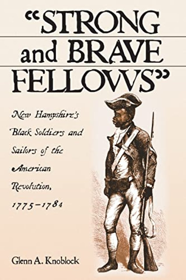 "Strong and Brave Fellows"
