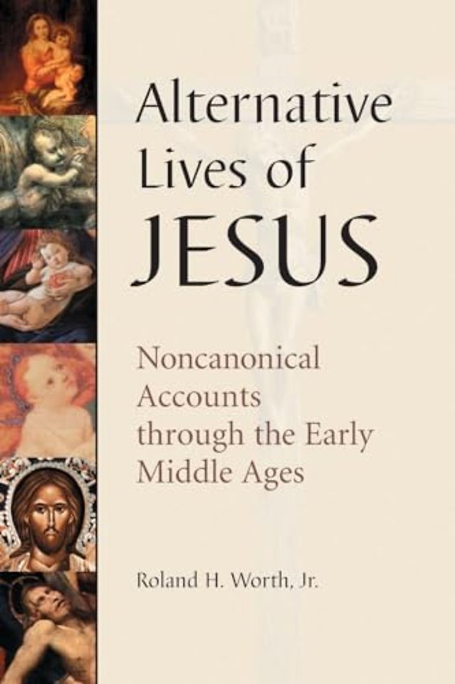 Alternative Lives of Jesus