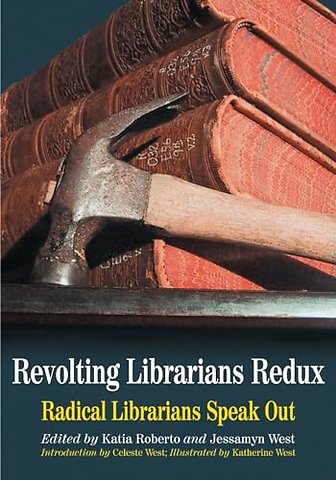 Revolting Librarians Redux