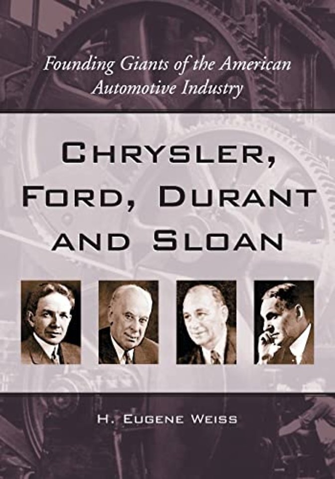 Chrysler, Ford, Durant and Sloan