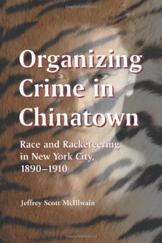Organizing Crime in Chinatown