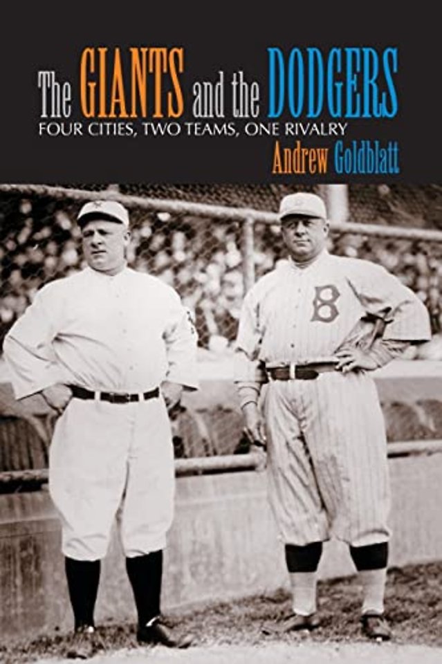 The Giants and the Dodgers