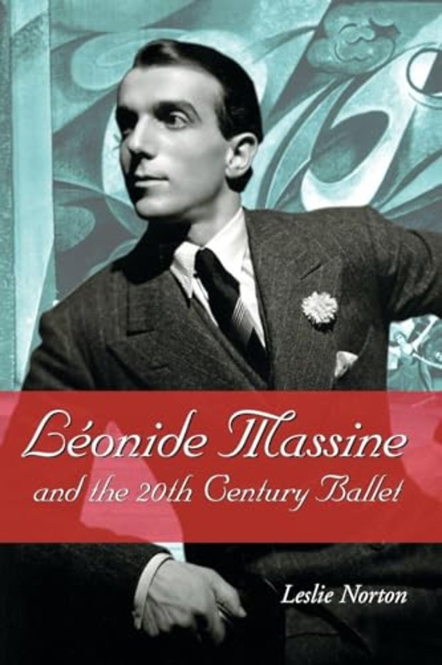 Leonide Massine and the 20th Century Ballet