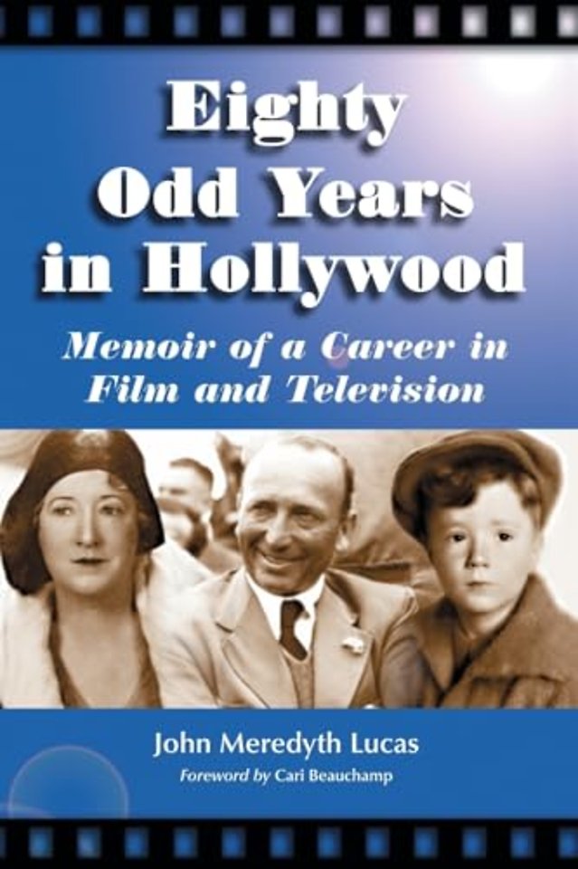 Eighty Odd Years in Hollywood
