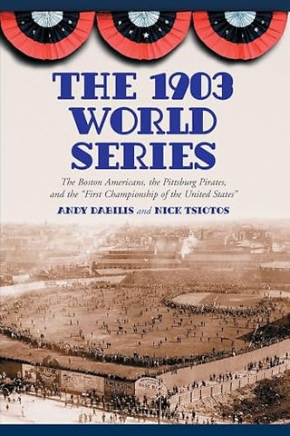 The 1903 World Series