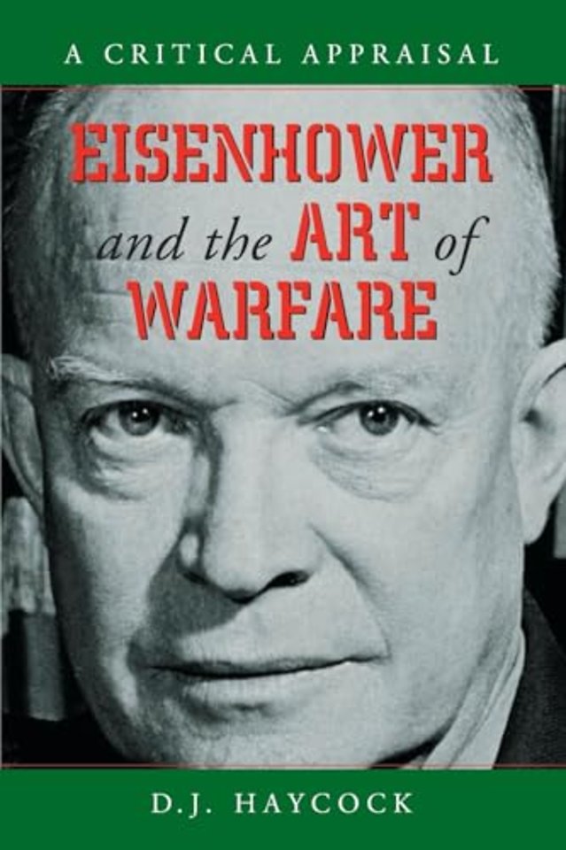 Eisenhower and the Art of Warfare