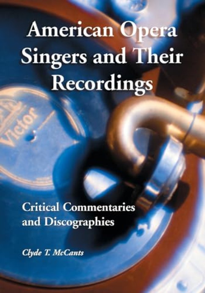 American Opera Singers and Their Recordings