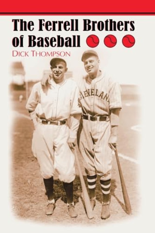 The Ferrell Brothers of Baseball